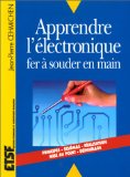 Livre Apprendre l'�lectronique fer � souder en main