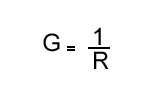 G=1/R